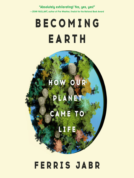 Title details for Becoming Earth by Ferris Jabr - Wait list